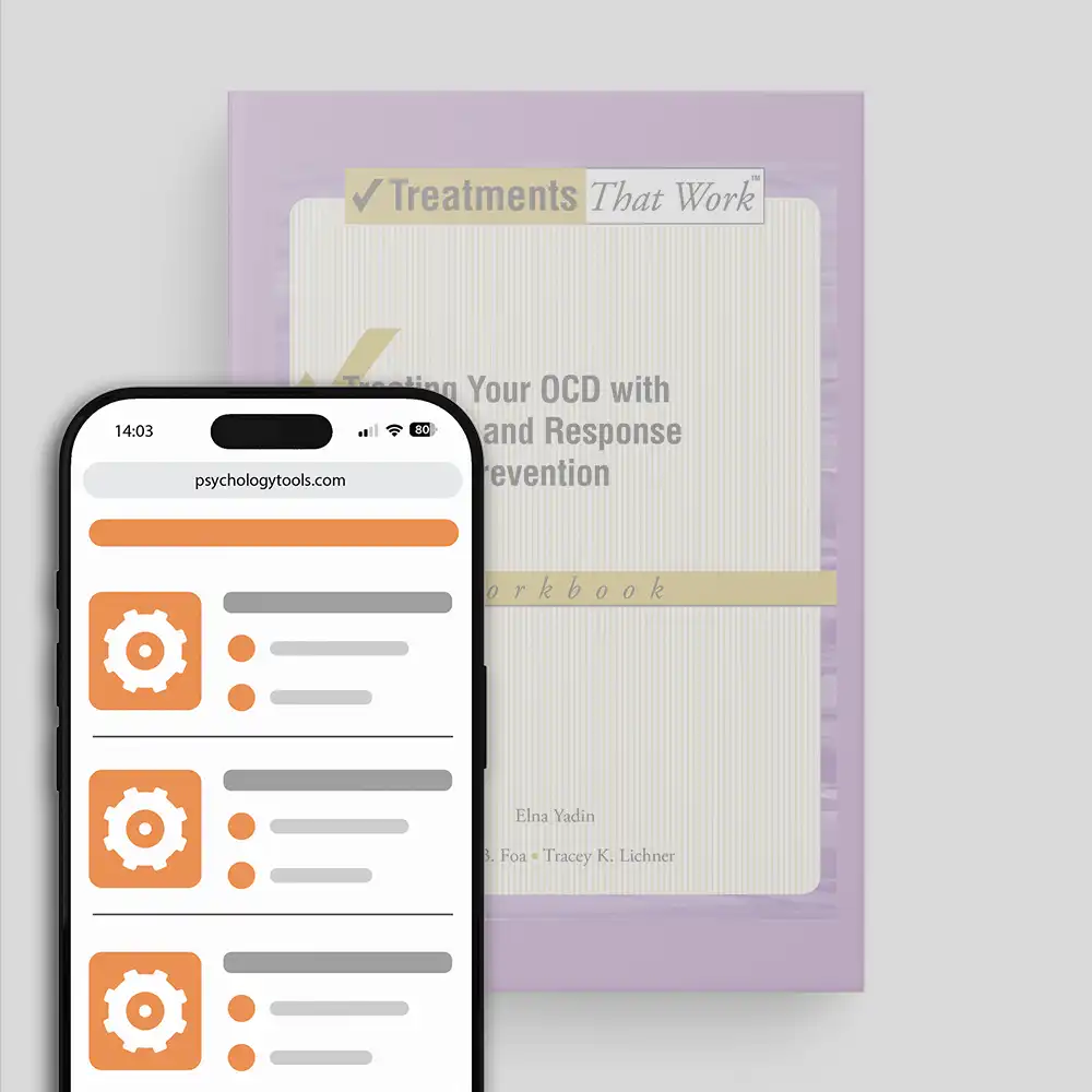 Psychology Tools | Oxford University Press | Treatments That Work™ | Exposure And Response Prevention For Obsessive Compulsive Disorder: Workbook